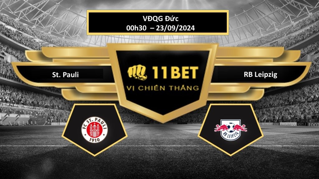11BET Tip bóng đá St. Pauli vs RB Leipzig, hôm nay 23/09/2024