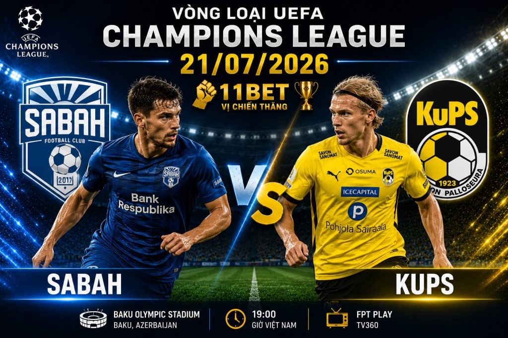 11BET Nhận định bóng đá Sabah vs KuPS diễn ra vào lúc 23h00 ngày 21/07