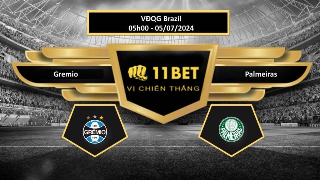 11BET Tip bóng đá Gremio vs Palmeiras, hôm nay 05/07/2024